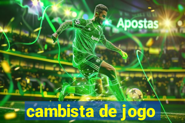 cambista de jogo